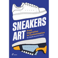 Sneakers Art: From Inspiration to Customization