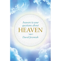 Answers to Your Questions about Heaven