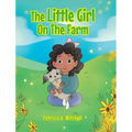 The Little Girl On The Farm