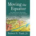 Moving the Equator: The Families of the Earth and the Mission of the Church