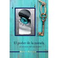 El poder de la mirada: al servicio del encuentro