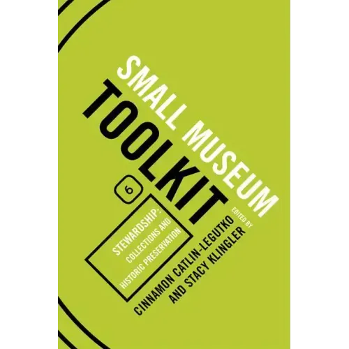 Stewardship: Collections and Historic Preservation