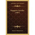 Singapore Noveller (1907)