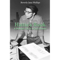 Hattie's Book: A Woman's Life in a City's History