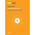 El Diseño Educativo: Su Aplicación A Temas De Administración