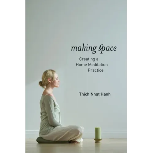 Making Space: Creating a Home Meditation Practice