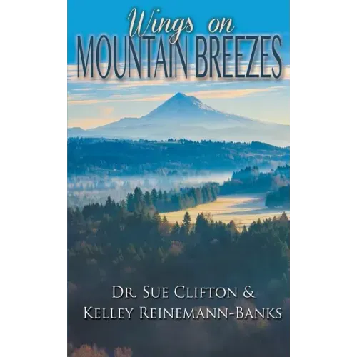 Wings on Mountain Breezes