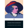 Conversations with Goethe: In the Last Years of His Life