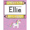 I Can Write My Name: Ellie: Personalized Name Writing Practice