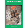 Tracking Whitetails: Answers to Your Questions