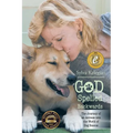 God Spelled Backwards: (The Journey of an actress into the world of dog rescue)