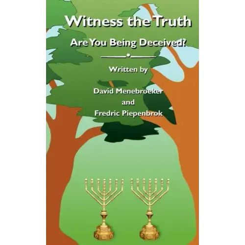 Witness the Truth - Are You Being Deceived