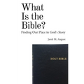 What Is the Bible?