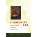 The Philosopher's Gaze: Modernity in the Shadows of Enlightenment