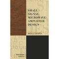 Small Signal Microwave Amplifier Design: Solutions