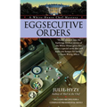 Eggsecutive Orders