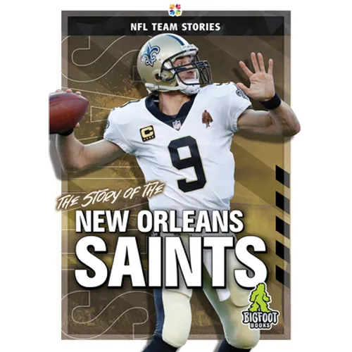The Story of the New Orleans Saints