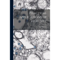 Practical Applications of Heredity