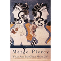 What Are Big Girls Made Of?: Poems (ALA Notable Books for Adults)