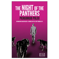 The Night of the Panthers