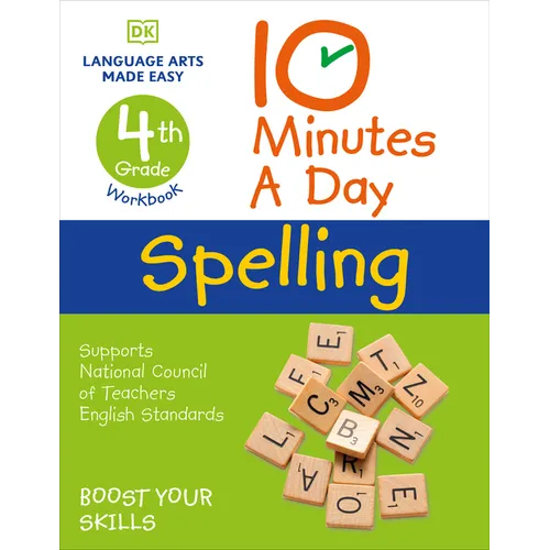 10 Minutes a Day Spelling, 4th Grade: Helps Develop Strong English Skills
