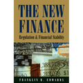 The New Finance:: Regulation and Financial Stability