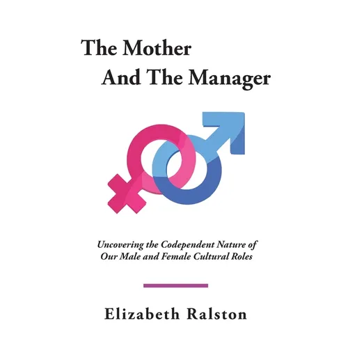 The Mother And The Manager