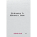 Kierkegaard on the Philosophy of History