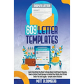 609 Letter Templates: Learn Everything You Need To Know About Credit Report Disputes, How to Contact Credit Bureaus to Defend Your Rights, A