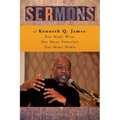 Sermons of Kenneth Q. James: Not Many Wise, Not Many Powerful, Not Many Noble