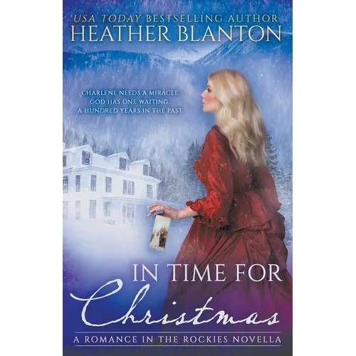 In Time for Christmas: A Time Travel Western Romance