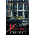 Past Due: A Savannah Martin Novel