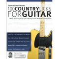 Country Guitar Heroes - 100 Country Licks for Guitar