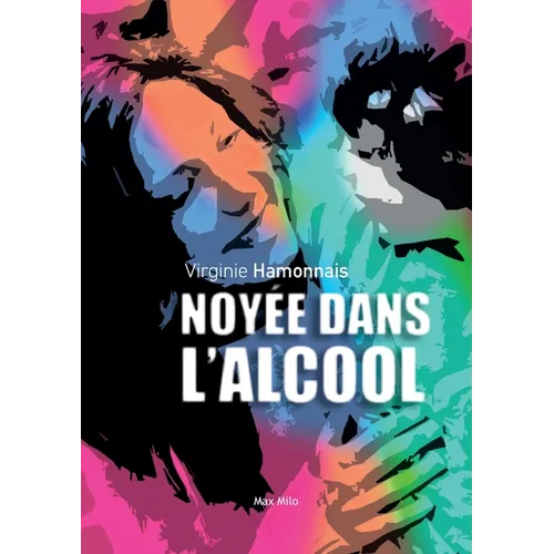 Noyée dans l'alcool