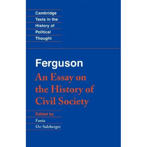 Ferguson: An Essay on the History of Civil Society