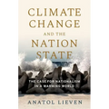 Climate Change and the Nation State: The Case for Nationalism in a Warming World