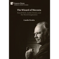 The Wizard of Mecosta: Russell Kirk, Gothic Fiction, and the Moral Imagination
