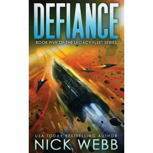 Defiance: Book 5 of the Legacy Fleet Series
