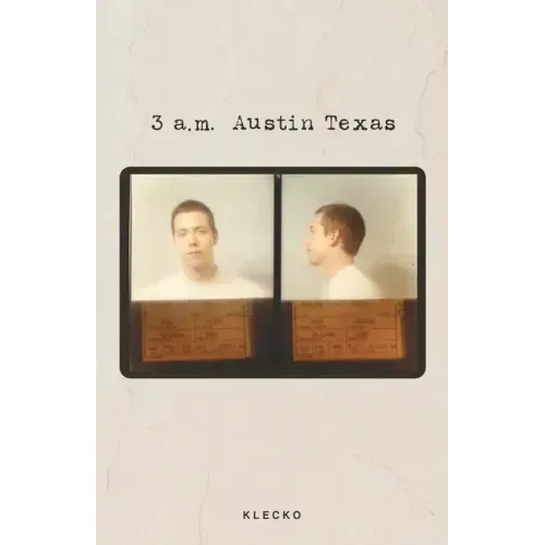3 a.m. Austin Texas
