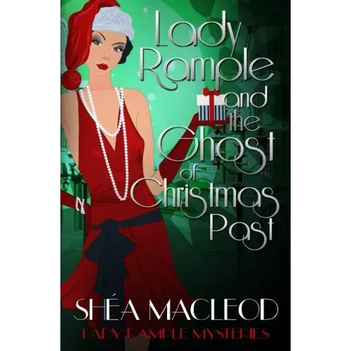 Lady Rample and the Ghost of Christmas Past