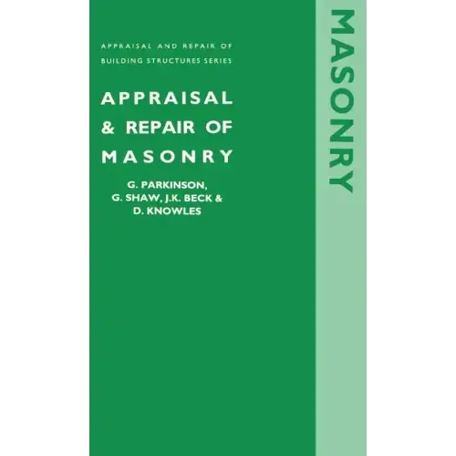 Appraisal and Repair of Masonry