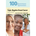 100 Questions & Answers about Triple-Negative Breast Cancer