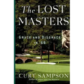 The Lost Masters: Grace and Disgrace in '68