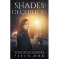 Shades of Deception