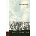 The Making of Revolutionary Paris