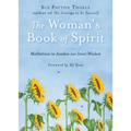 The Woman's Book of Spirit: Meditations to Awaken Our Inner Wisdom (Daily Inspirational Book, Affirmations, Mindfulness, for Fans of the Four Agreemen
