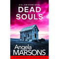 Dead Souls: A Gripping Serial Killer Thriller with a Shocking Twist