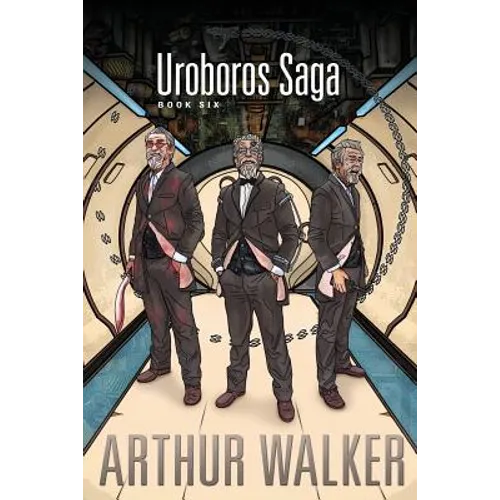 Uroboros Saga Book 6