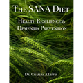 The SANA Diet: Health Resilience and Dementia Prevention