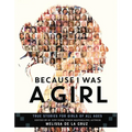 Because I Was a Girl: True Stories for Girls of All Ages
